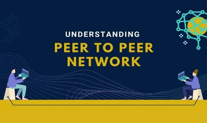 Understanding Peer To Peer Network