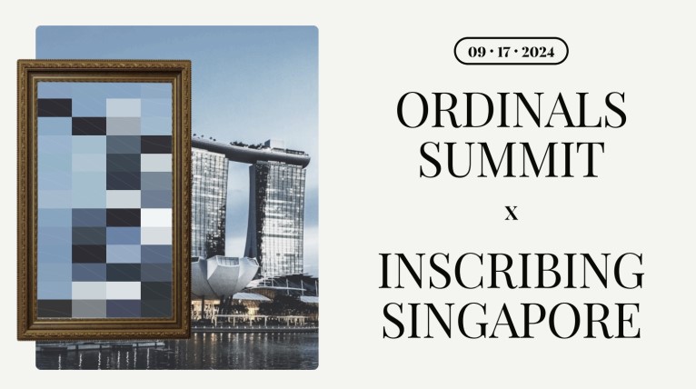 Inscribing Singapore X Ordinals Summit