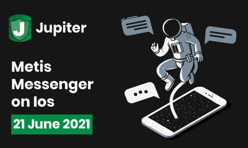 Jupiter Metis Messenger on Ios