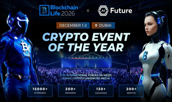 Blockchain Life Returns to Dubai — Featuring the Debut of AI Future!