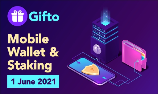 Gifto Mobile Wallet & Staking