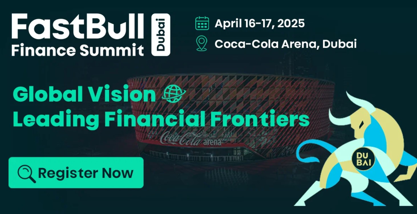 FastBull Finance Summit Dubai