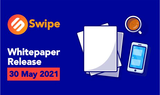 Swipe Whitepaper Release