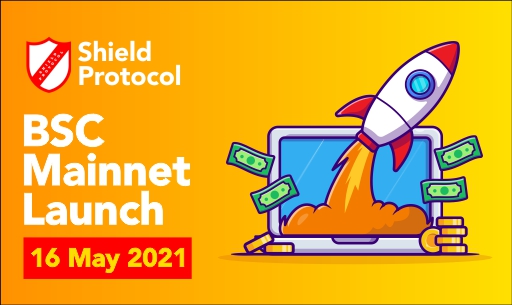 Shield Protocol-  BSC Mainnet Launch