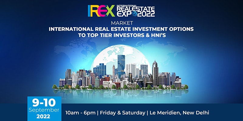 International Real Estate Expo 2022, New Delhi