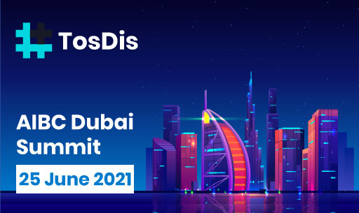TosDis AIBC Dubai Summit