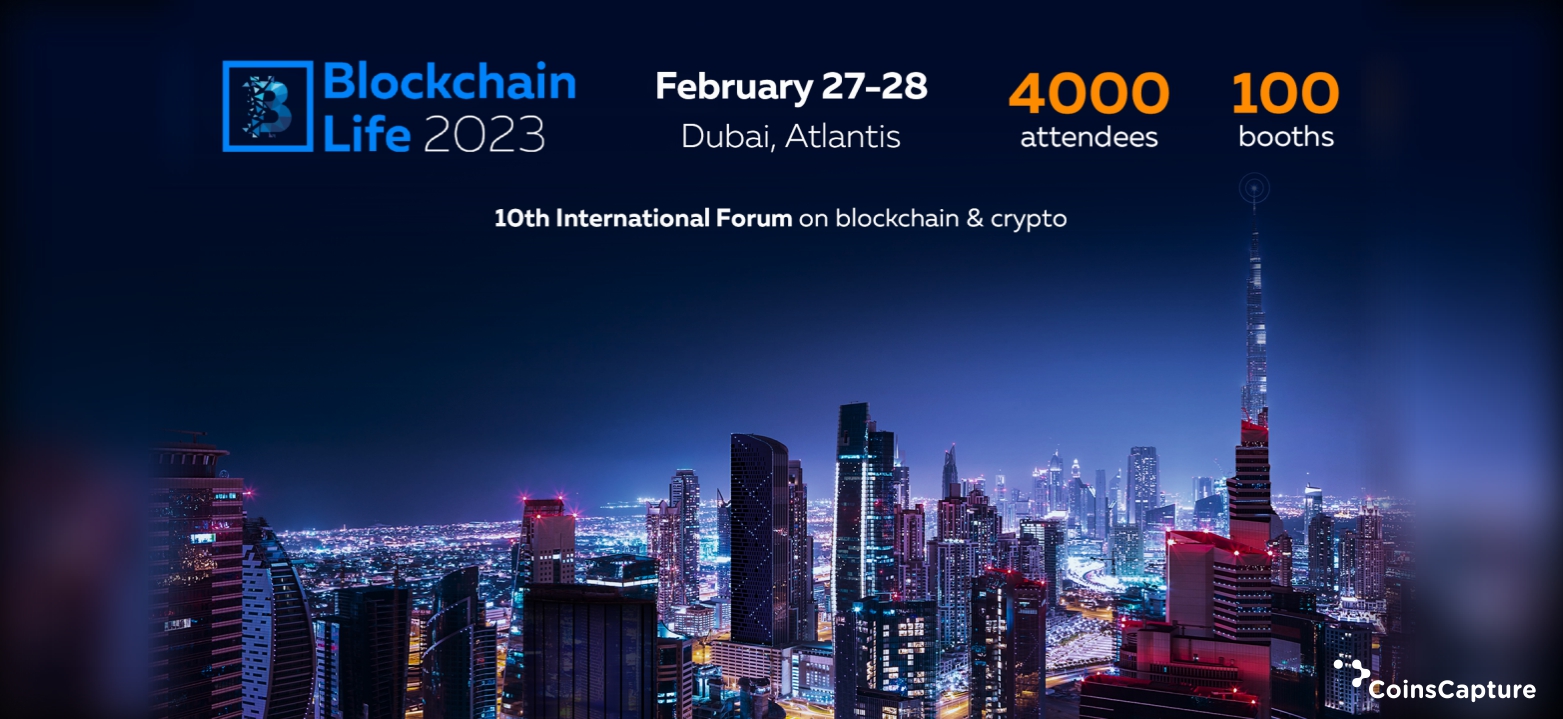 Blockchain Life 2023 Dubai, February 27 &  28