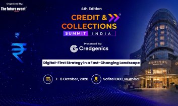 4th Edition of Credit & Collections Summit India 2026 Set to Bring Together India’s Leading Credit, Risk & Collections Leaders Amid Major New RBI Recovery Framework