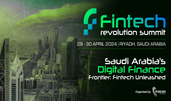 Saudi Fintech Revolution Summit – SAUDI’s DIGITAL FINANCE FRONTIER: FINTECH UNLEASHED