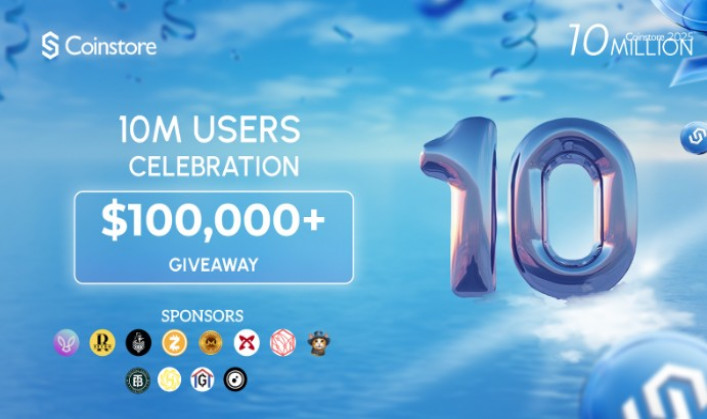Coinstore Hits 10 Million Users Milestone, Join Grand Celebration with  100,000 Plus Dollar Prize Pool