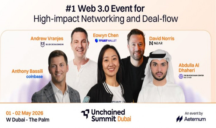 Unchained Summit Announces Dubai Edition Scheduled for 1st & 2nd May 2026