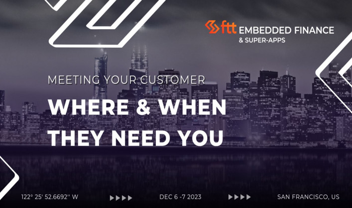 FTT Embedded Finance & Super Apps Returns to San Francisco with Alongside Two Additional Co Located Events