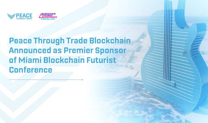 Peace Through Trade Blockchain (PTT) Announced as Premier Sponsor of Futurist Miami 2025